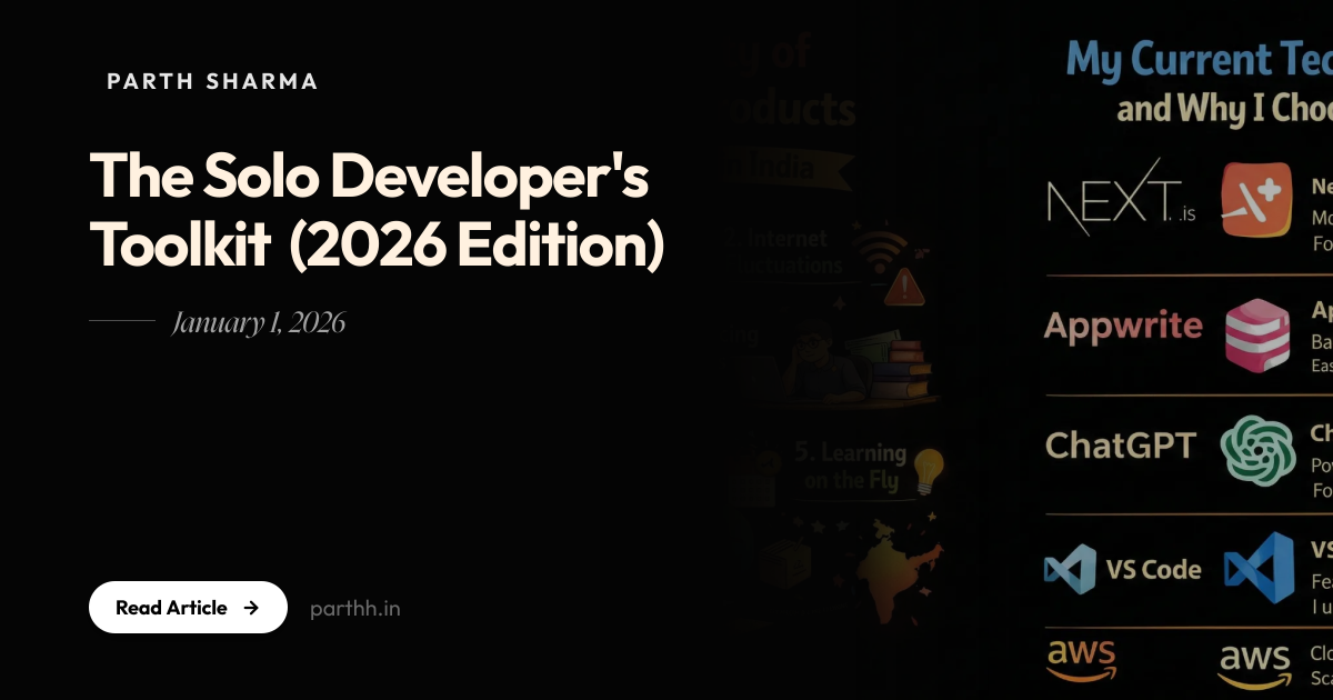 The Solo Developer's Toolkit (2026 Edition)
